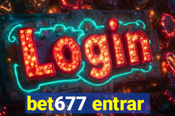 bet677 entrar